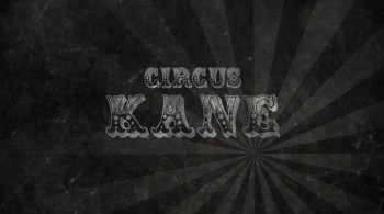 Circus Kane screenshot 1