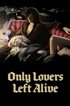 Only Lovers Left Alive cover image