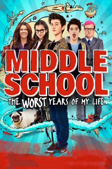 Middle School: The Worst Years of My Life cover image