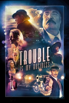 Trouble Is My Business cover image